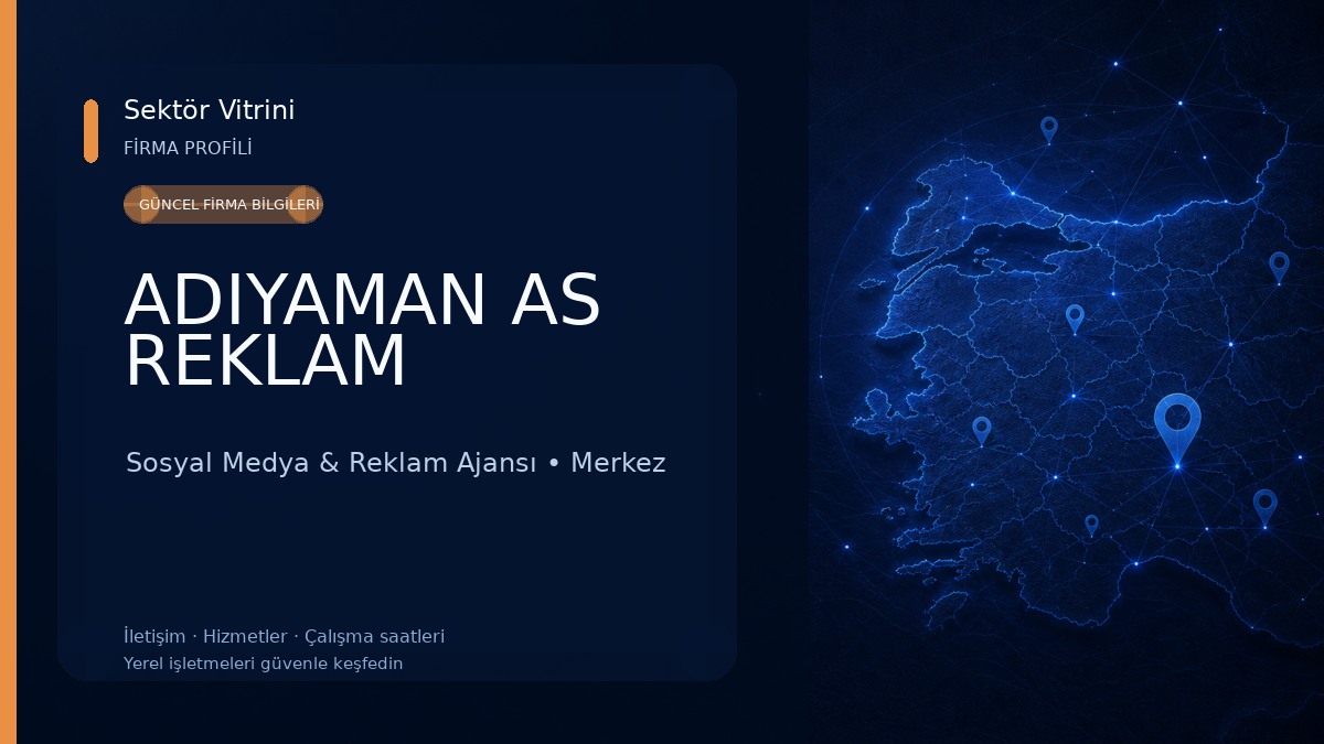 ADIYAMAN AS REKLAM Sosyal Medya & Reklam Ajansı