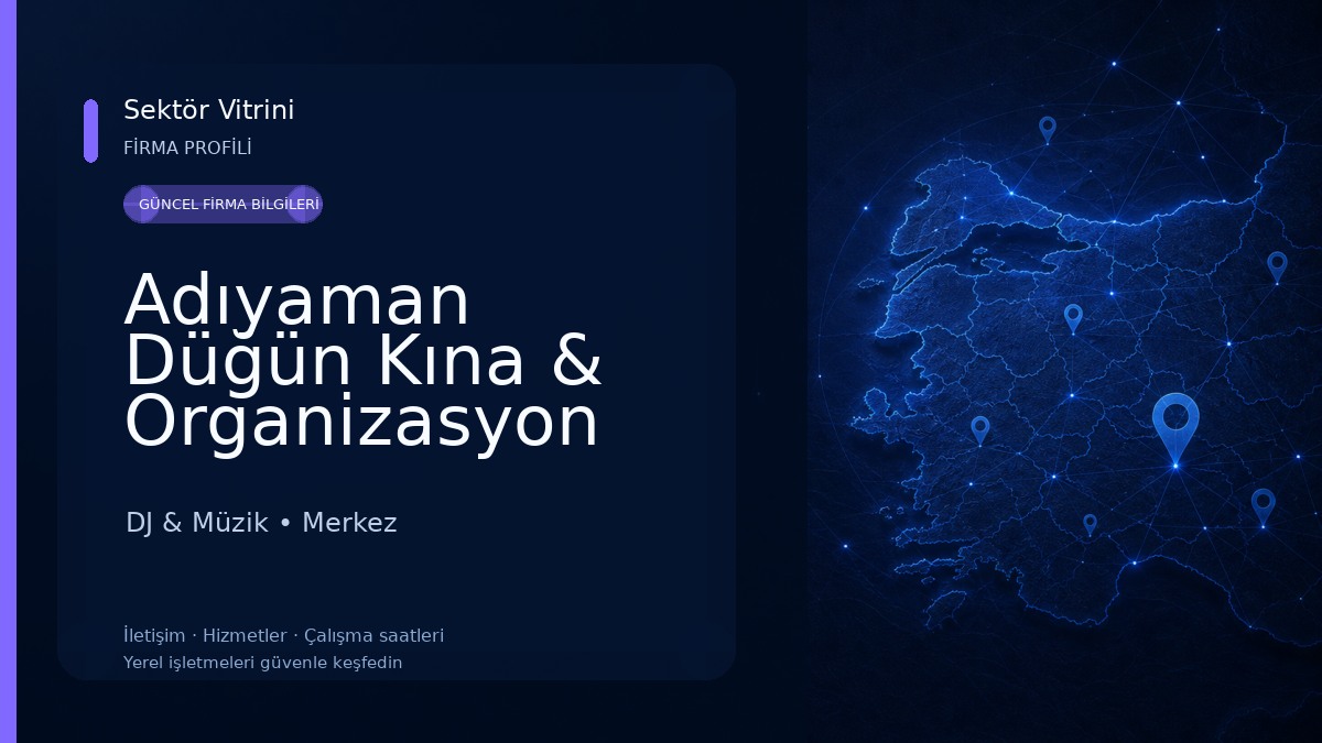 Adıyaman Düğün Kına & Organizasyon DJ & Müzik