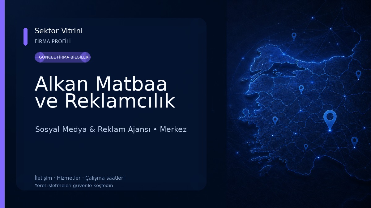 Alkan Matbaa ve Reklamcılık Sosyal Medya & Reklam Ajansı