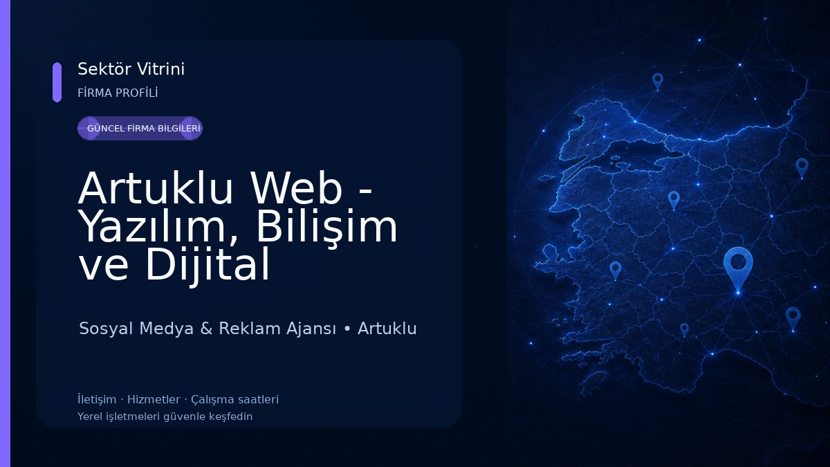 Artuklu Web - Yazılım, Bilişim ve Dijital Reklam Ajansı