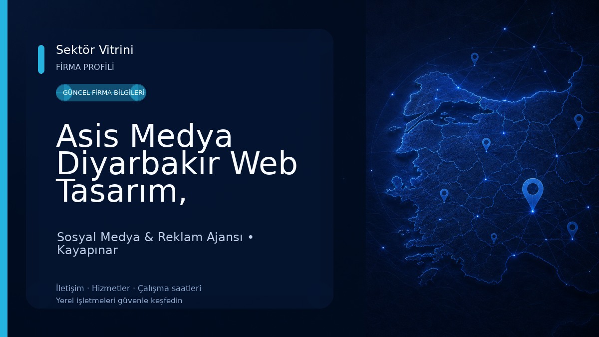 Asis Medya Diyarbakır Web Tasarım, Diyarbakır Sosyal Medya, Diyarbakır E-Ticaret, Diyarbakır Dijital Reklam ve SEO Hizmetleri Sosyal Medya & Reklam Ajansı
