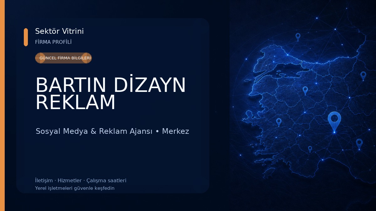BARTIN DİZAYN REKLAM Sosyal Medya & Reklam Ajansı