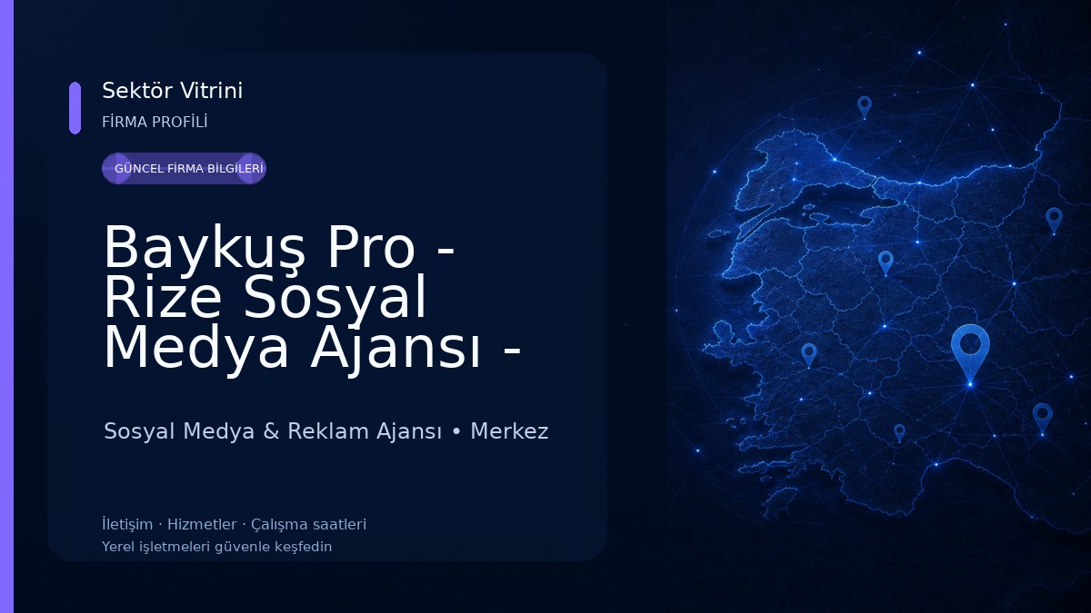 Baykuş Pro - Rize Sosyal Medya Ajansı - Reklam Ajansı - E-Ticaret - Yazılım Sosyal Medya & Reklam Ajansı