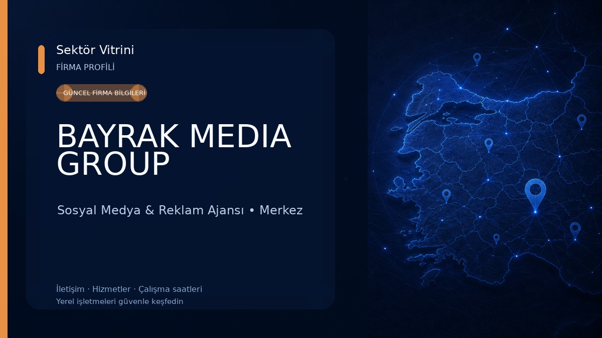 BAYRAK MEDIA GROUP Sosyal Medya & Reklam Ajansı