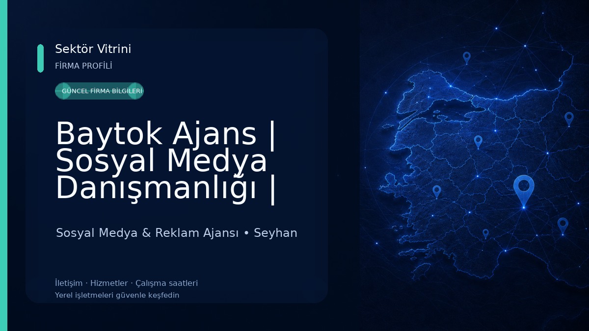Baytok Ajans | Sosyal Medya Danışmanlığı | Web Tasarım & E-Ticaret | Adana Web Tasarım 