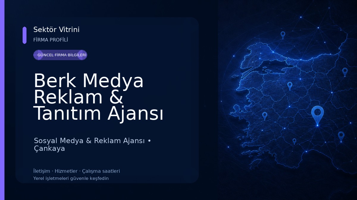 Berk Medya Reklam & Tanıtım Ajansı Sosyal Medya & Reklam Ajansı