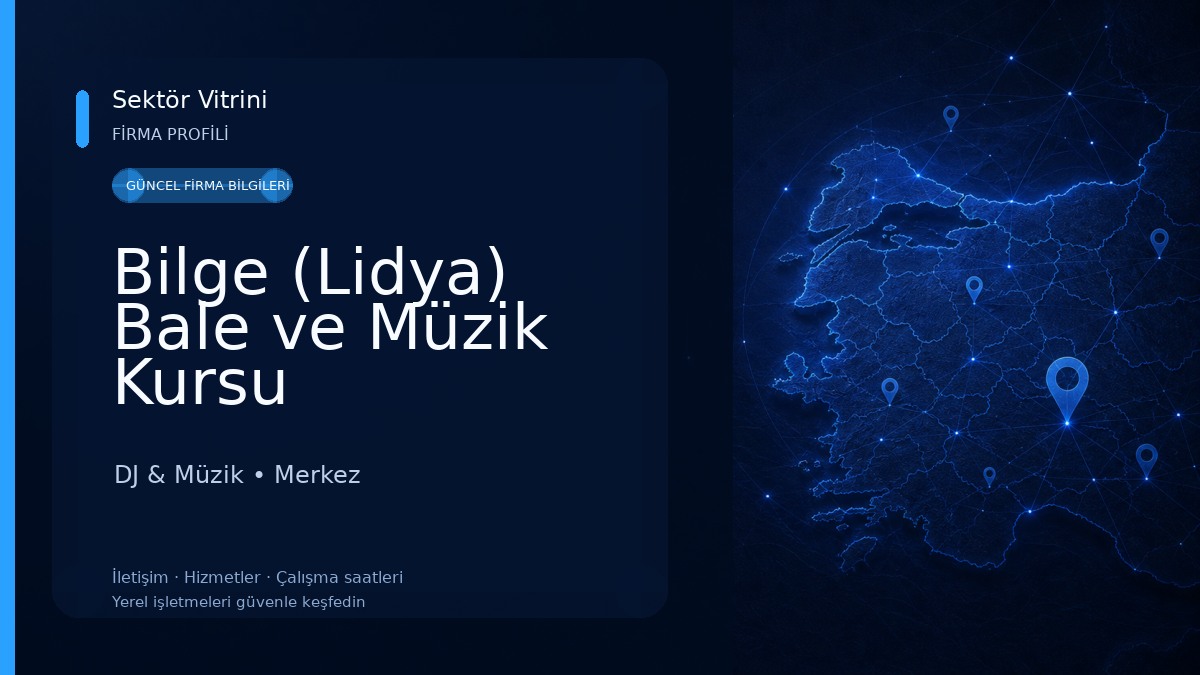 Bilge (Lidya) Bale ve Müzik Kursu 