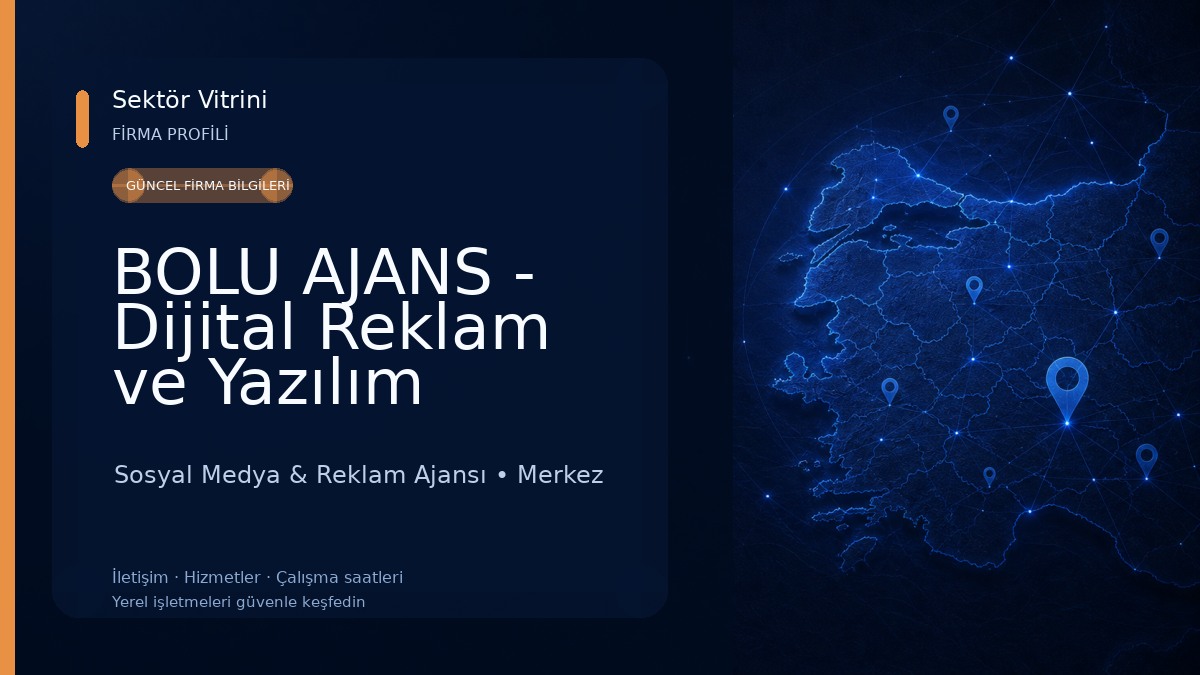 BOLU AJANS - Dijital Reklam ve Yazılım Sosyal Medya & Reklam Ajansı