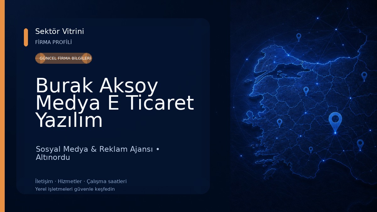 Burak Aksoy Medya E Ticaret Yazılım Sosyal Medya & Reklam Ajansı