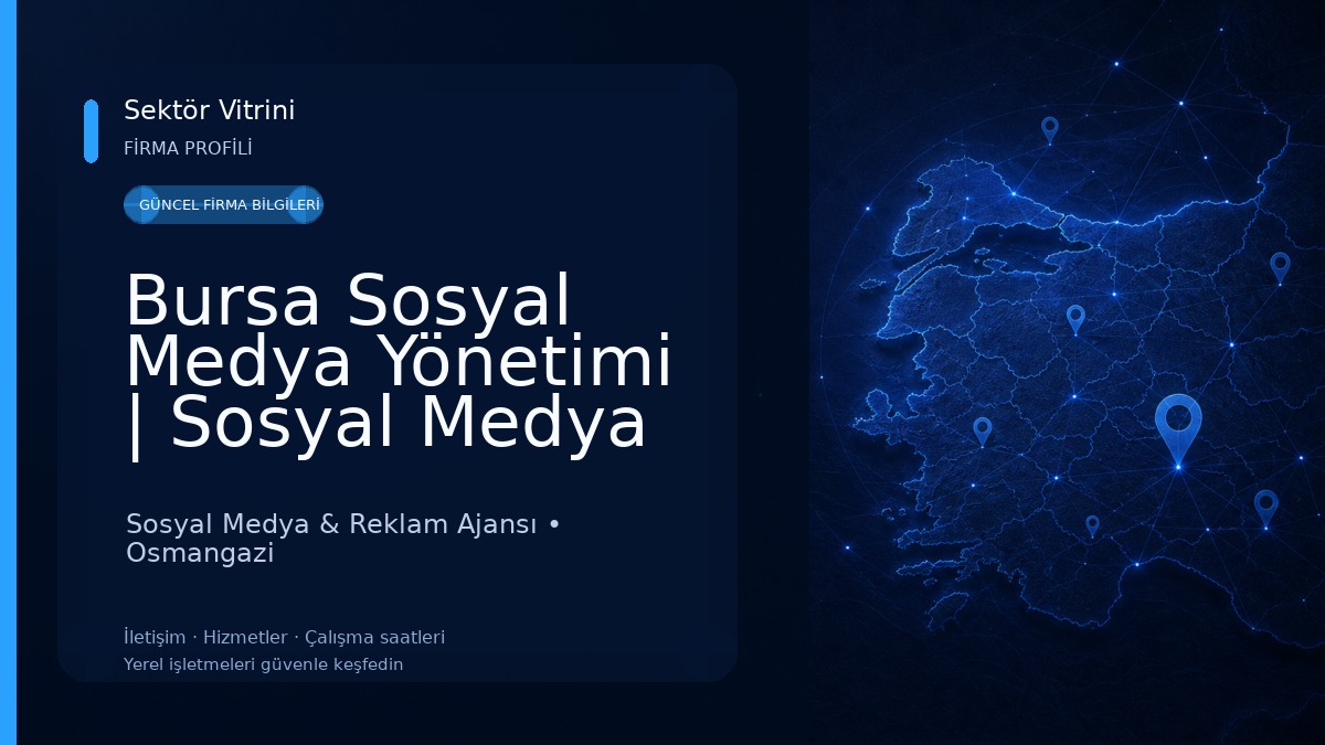 Bursa Sosyal Medya Yönetimi | Sosyal Medya Ajansı | Sosyal Medya Uzmanı | Sosyal Medya Danışmanı 