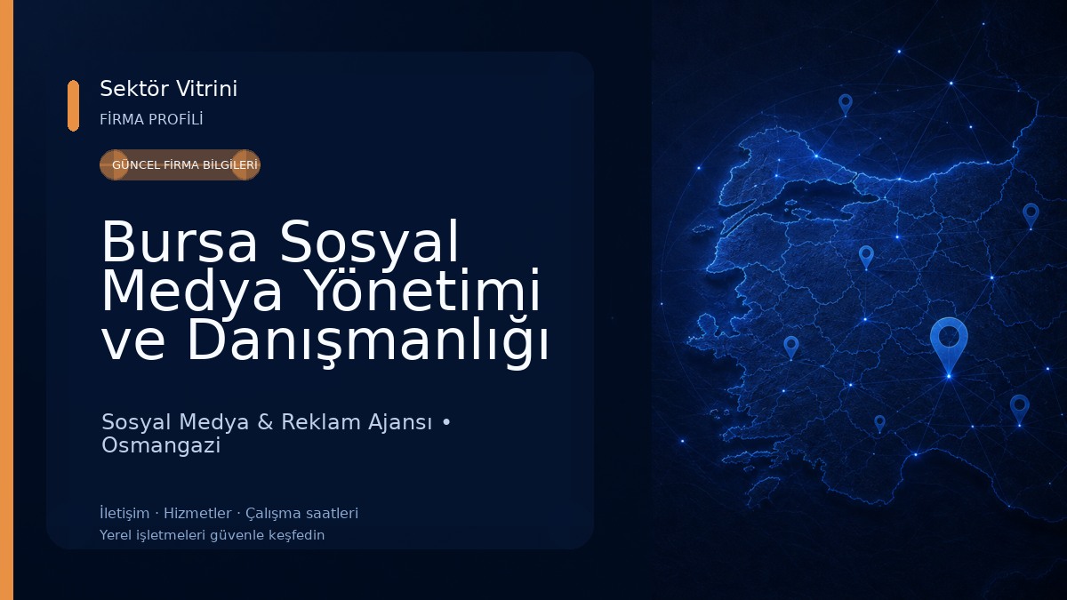 Bursa Sosyal Medya Yönetimi ve Danışmanlığı 