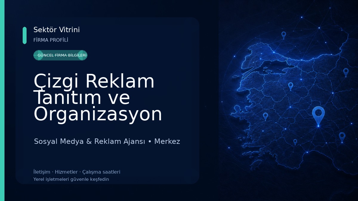 Çizgi Reklam Tanıtım ve Organizasyon Sosyal Medya & Reklam Ajansı