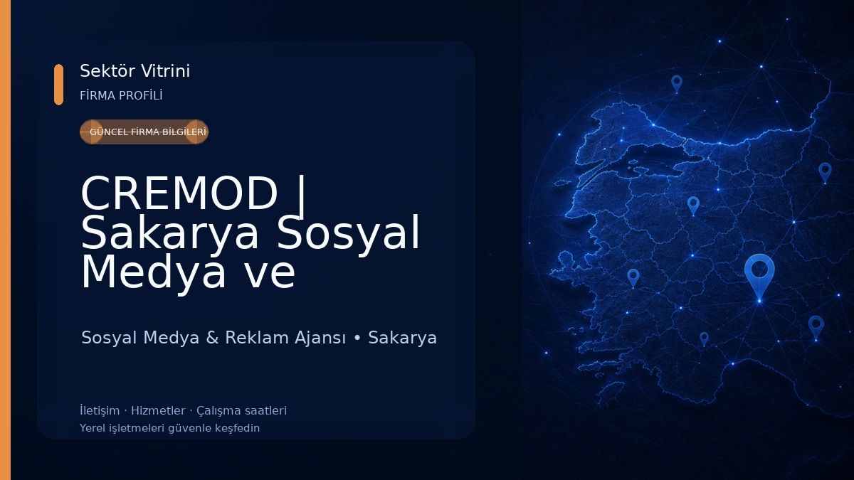 CREMOD | Sakarya Sosyal Medya ve Reklam Ajansı 