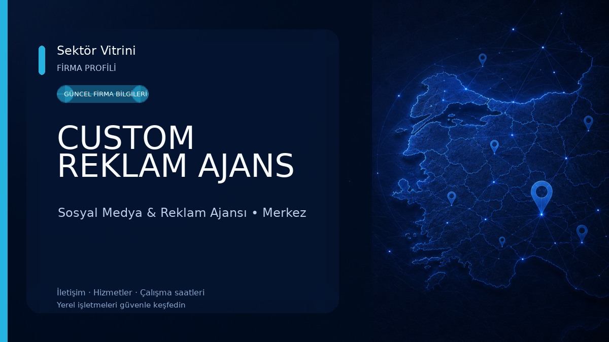 CUSTOM REKLAM AJANS Sosyal Medya & Reklam Ajansı