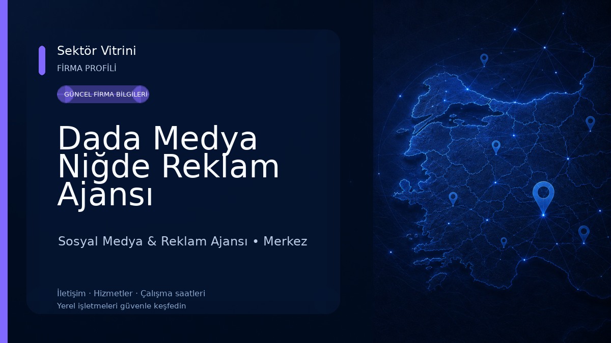 Dada Medya Niğde Reklam Ajansı 