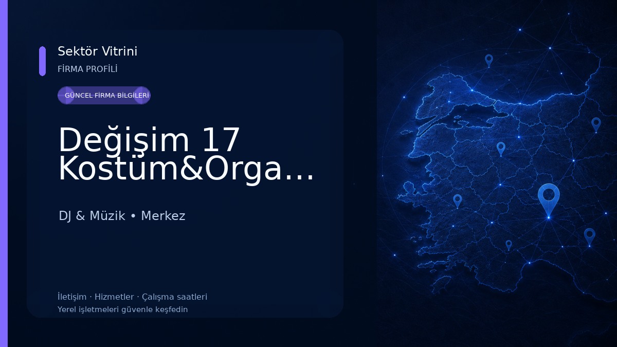Değişim 17 Kostüm&Organizasyon 