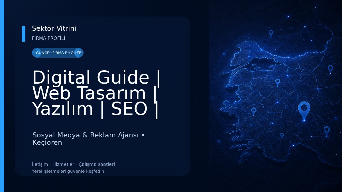 Digital Guide | Web Tasarım | Yazılım | SEO | Sosyal Medya Reklam (Ankara) Sosyal Medya & Reklam Ajansı