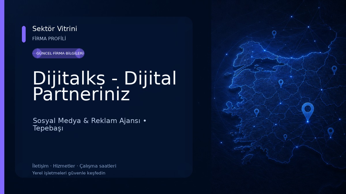 Dijitalks - Dijital Partneriniz 