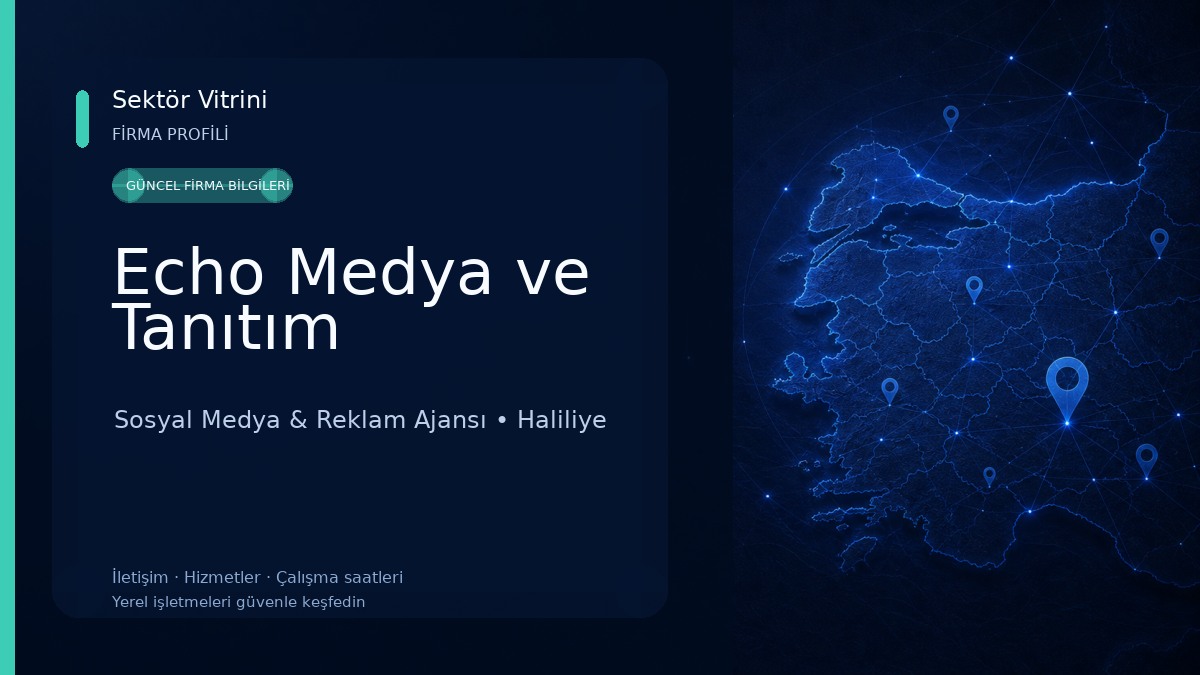 Echo Medya ve Tanıtım Sosyal Medya & Reklam Ajansı