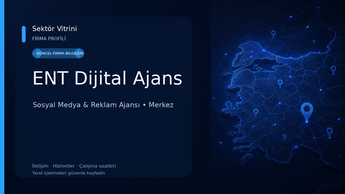 ENT Dijital Ajans Sosyal Medya & Reklam Ajansı