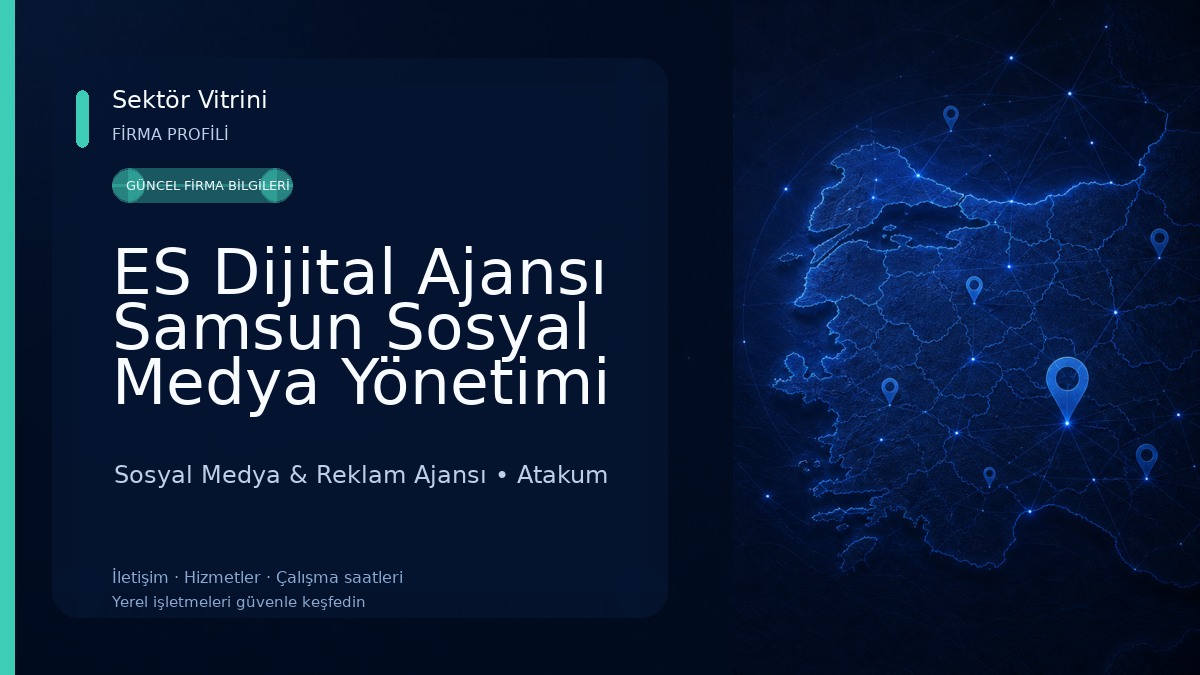 ES Dijital Ajansı Samsun Sosyal Medya Yönetimi ve Video Çekimi 