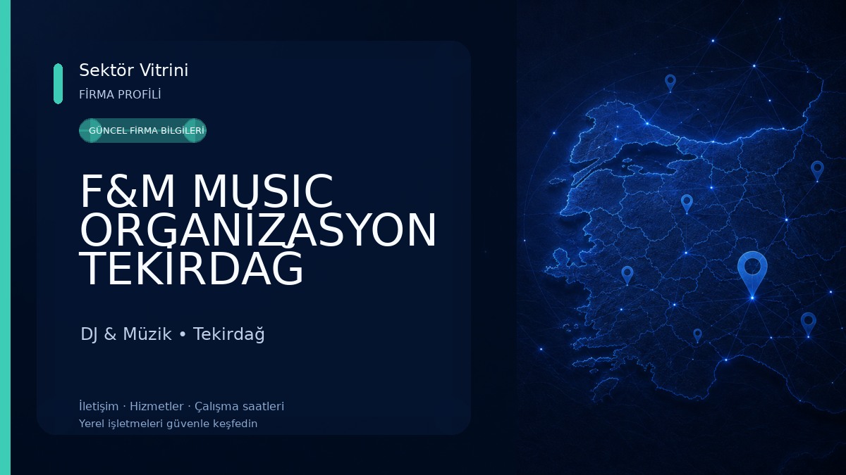 F&M MUSIC ORGANİZASYON TEKİRDAĞ 