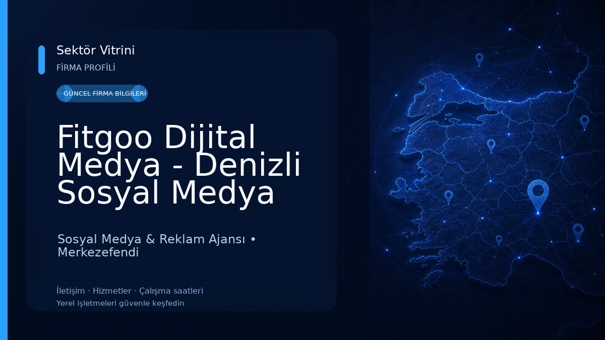 Fitgoo Dijital Medya - Denizli Sosyal Medya Ajansı