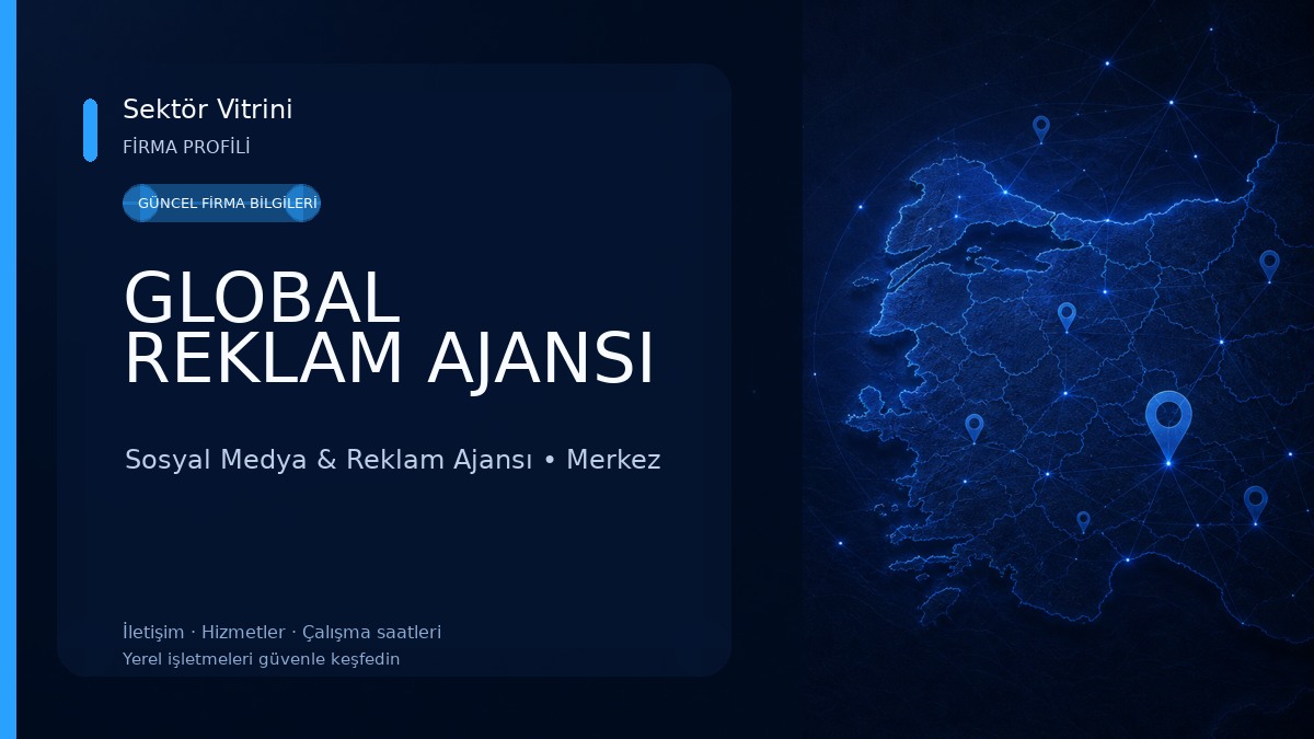 GLOBAL REKLAM AJANSI Sosyal Medya & Reklam Ajansı