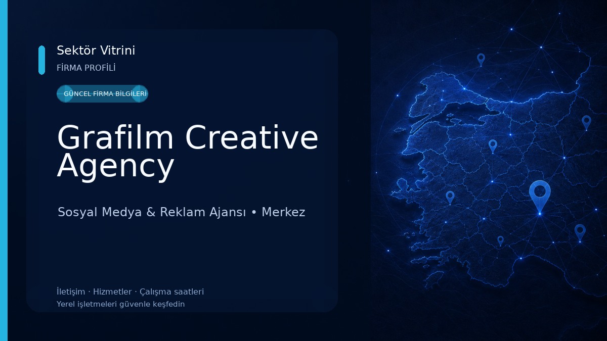 Grafilm Creative Agency Sosyal Medya & Reklam Ajansı