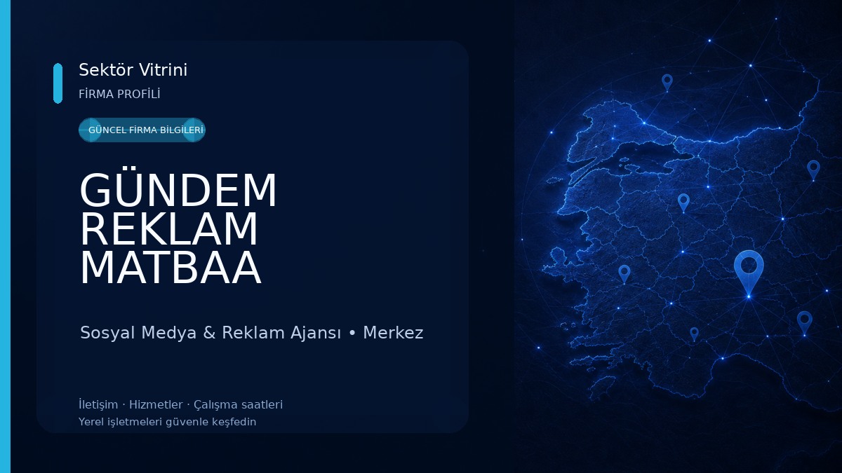 GÜNDEM REKLAM MATBAA Sosyal Medya & Reklam Ajansı