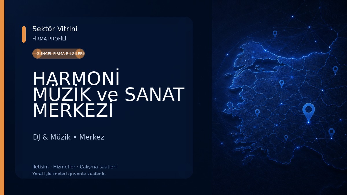 HARMONİ MÜZİK ve SANAT MERKEZİ 