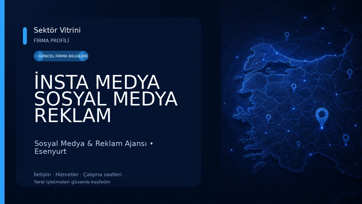 İNSTA MEDYA SOSYAL MEDYA REKLAM DANIŞMANLIĞI Sosyal Medya & Reklam Ajansı