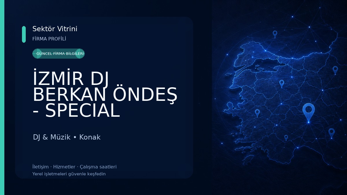 İZMİR DJ BERKAN ÖNDEŞ - SPECIAL EVENT'S DJ & Müzik