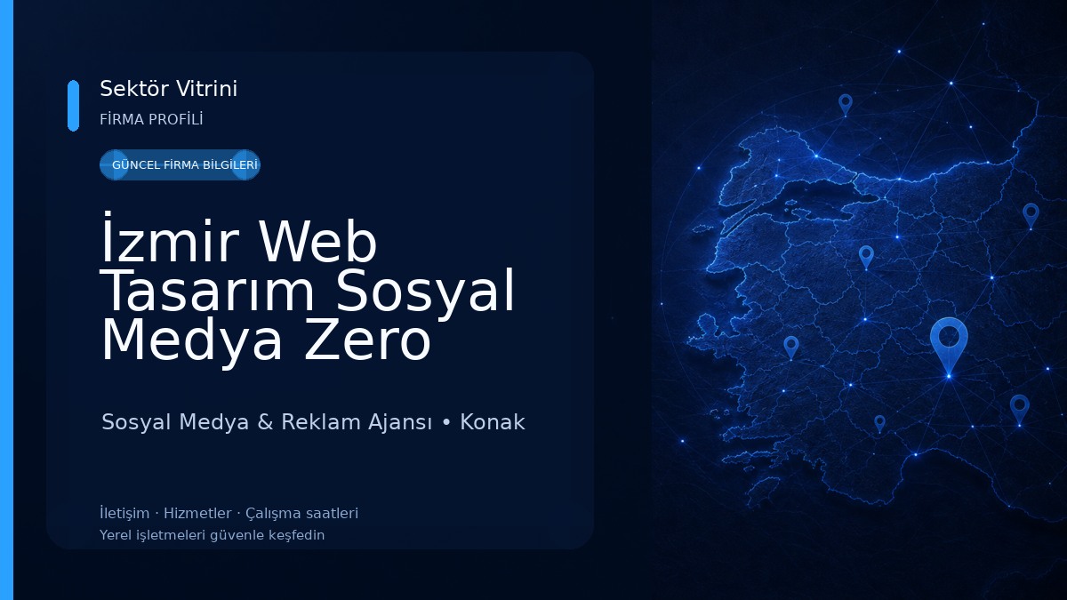 İzmir Web Tasarım Sosyal Medya Zero Reklam Ajansı