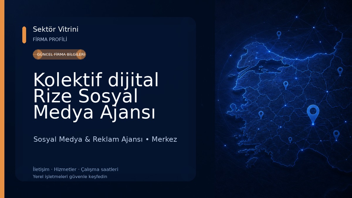 Kolektif dijital Rize Sosyal Medya Ajansı Sosyal Medya & Reklam Ajansı