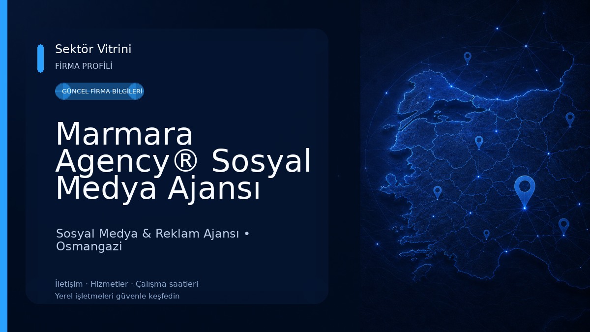 Marmara Agency® Sosyal Medya Ajansı 