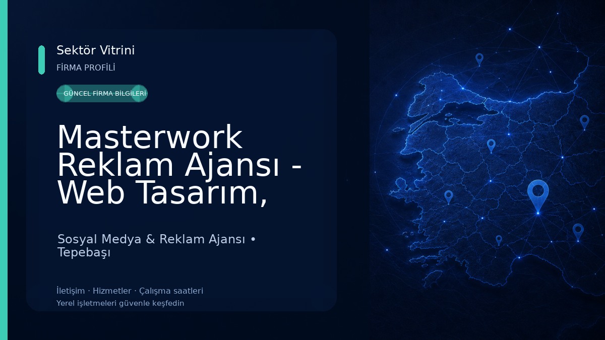 Masterwork Reklam Ajansı - Web Tasarım, SEO ve Sosyal Medya Danışmanlığı 