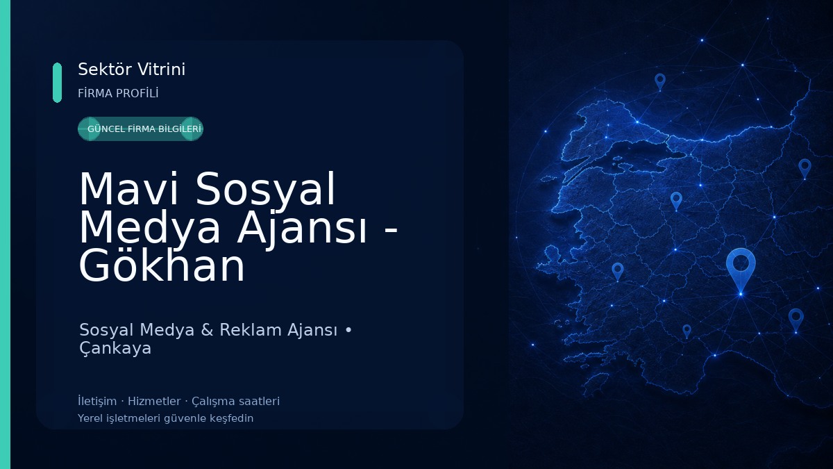 Mavi Sosyal Medya Ajansı - Gökhan Çamlıyol Sosyal Medya & Reklam Ajansı