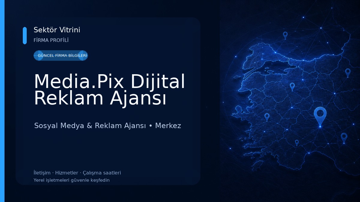 Media.Pix Dijital Reklam Ajansı Sosyal Medya & Reklam Ajansı
