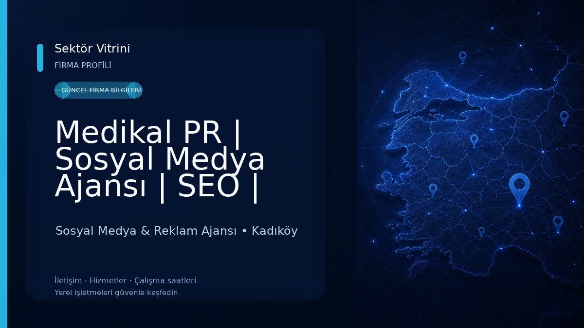 Medikal PR | Sosyal Medya Ajansı | SEO | Reklam Ajansı Sosyal Medya & Reklam Ajansı