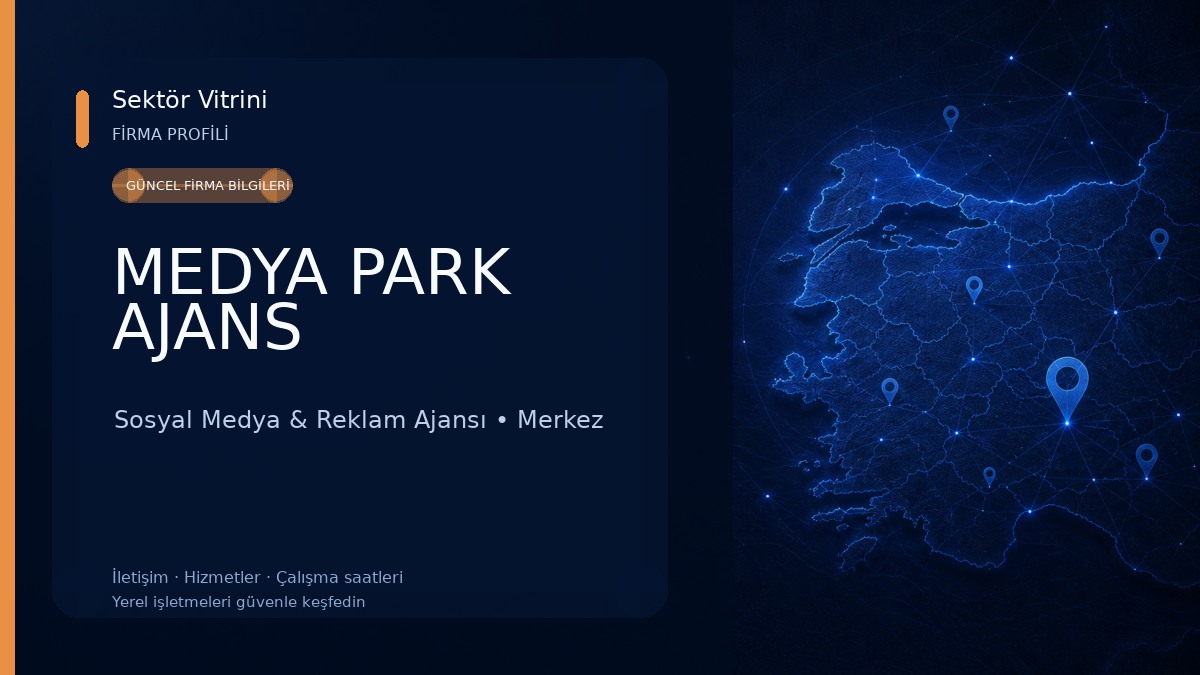 MEDYA PARK AJANS Sosyal Medya & Reklam Ajansı