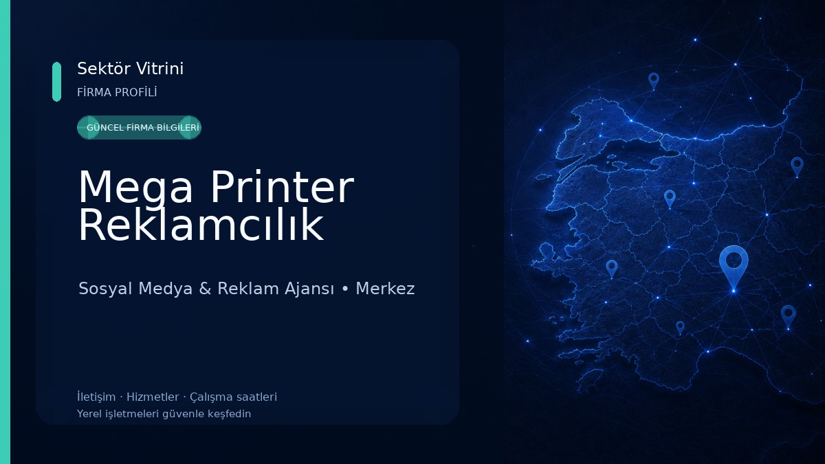 Mega Printer Reklamcılık