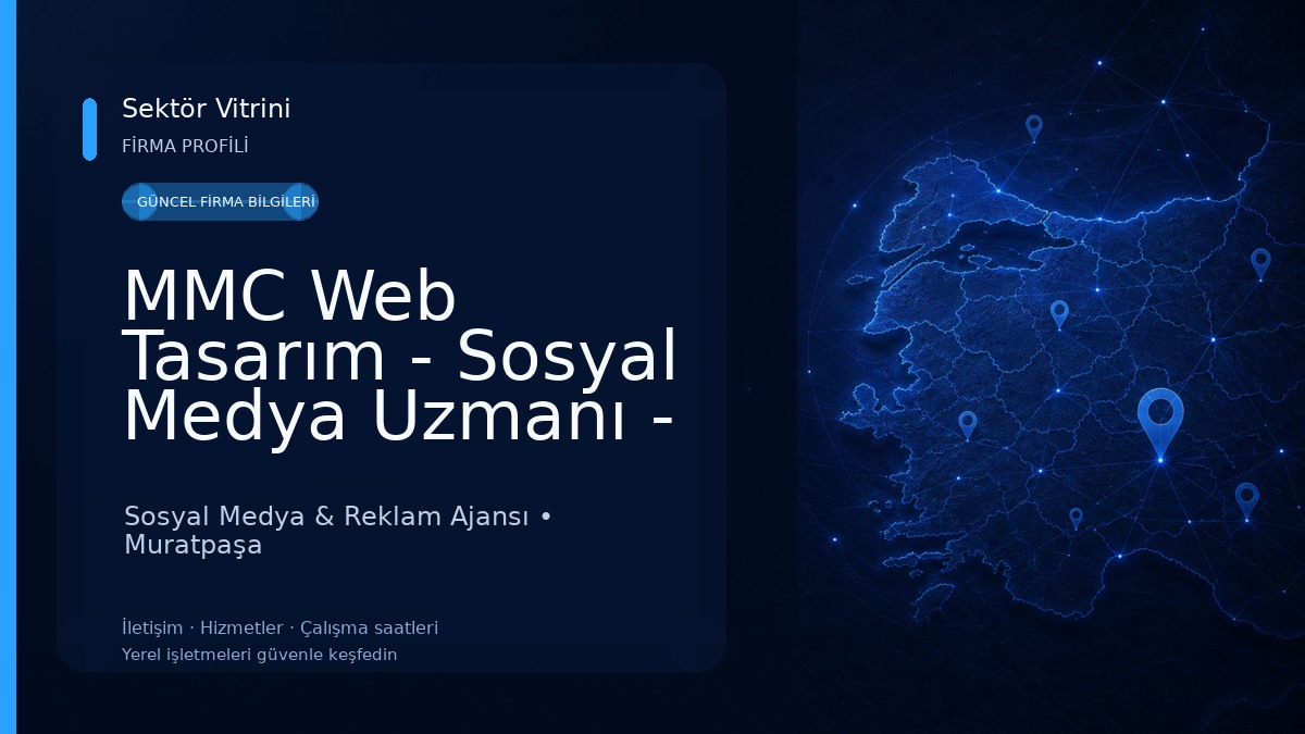 MMC Web Tasarım - Sosyal Medya Uzmanı - E-Ticaret Danışmanı Sosyal Medya & Reklam Ajansı