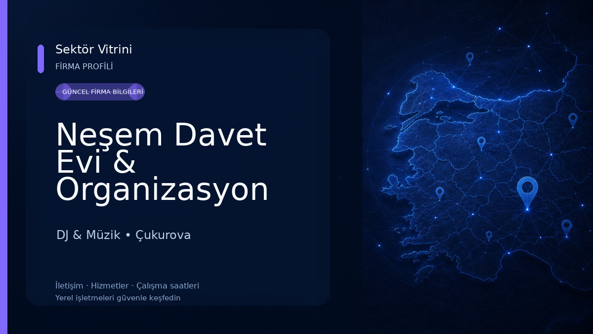 Neşem Davet Evi & Organizasyon Adana DJ & Müzik
