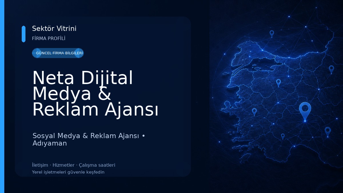 Neta Dijital Medya & Reklam Ajansı