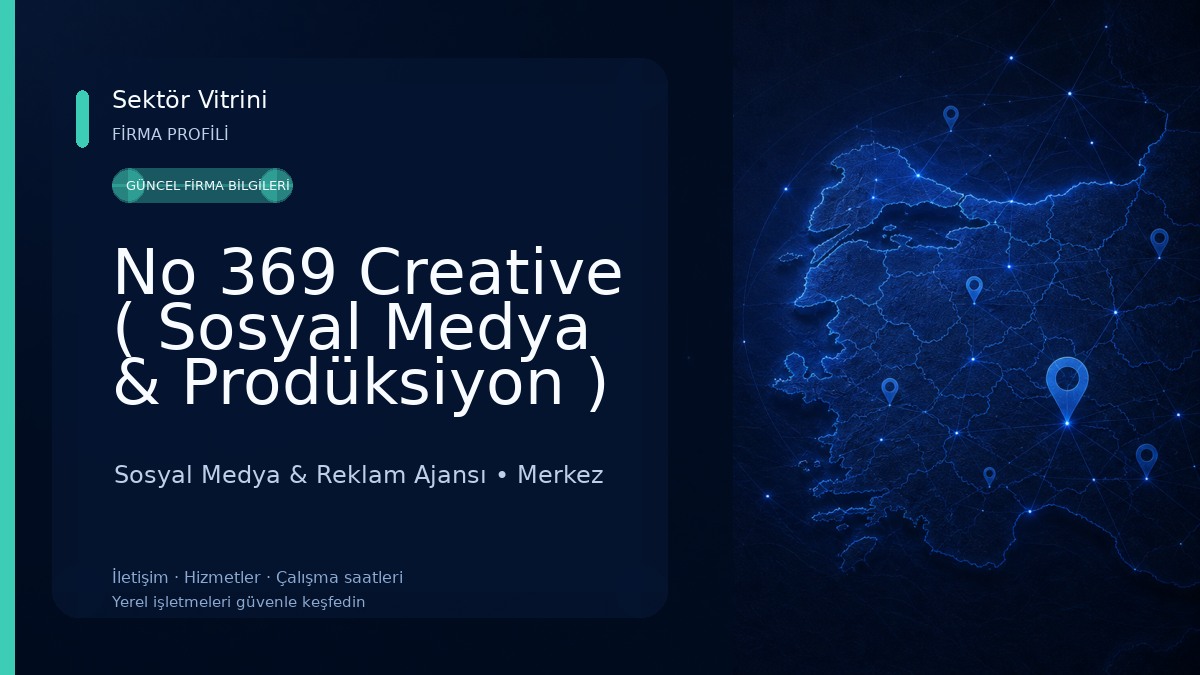 No 369 Creative ( Sosyal Medya & Prodüksiyon ) Sosyal Medya & Reklam Ajansı