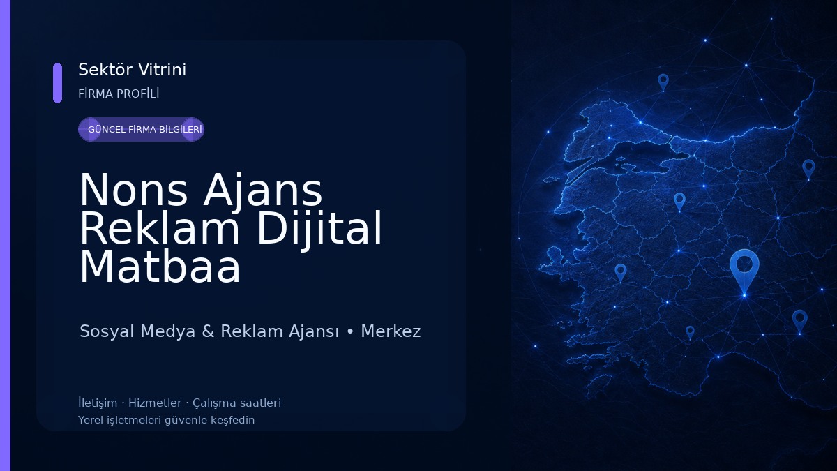Nons Ajans Reklam Dijital Matbaa Sosyal Medya & Reklam Ajansı