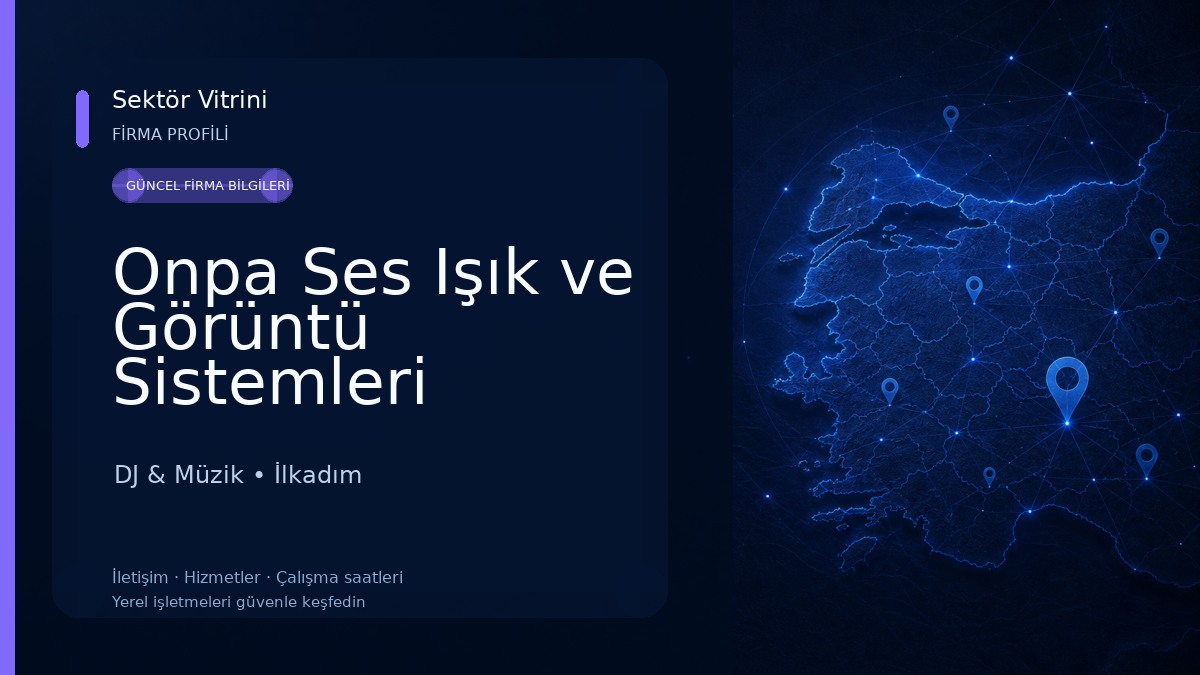 Onpa Ses Işık ve Görüntü Sistemleri DJ & Müzik