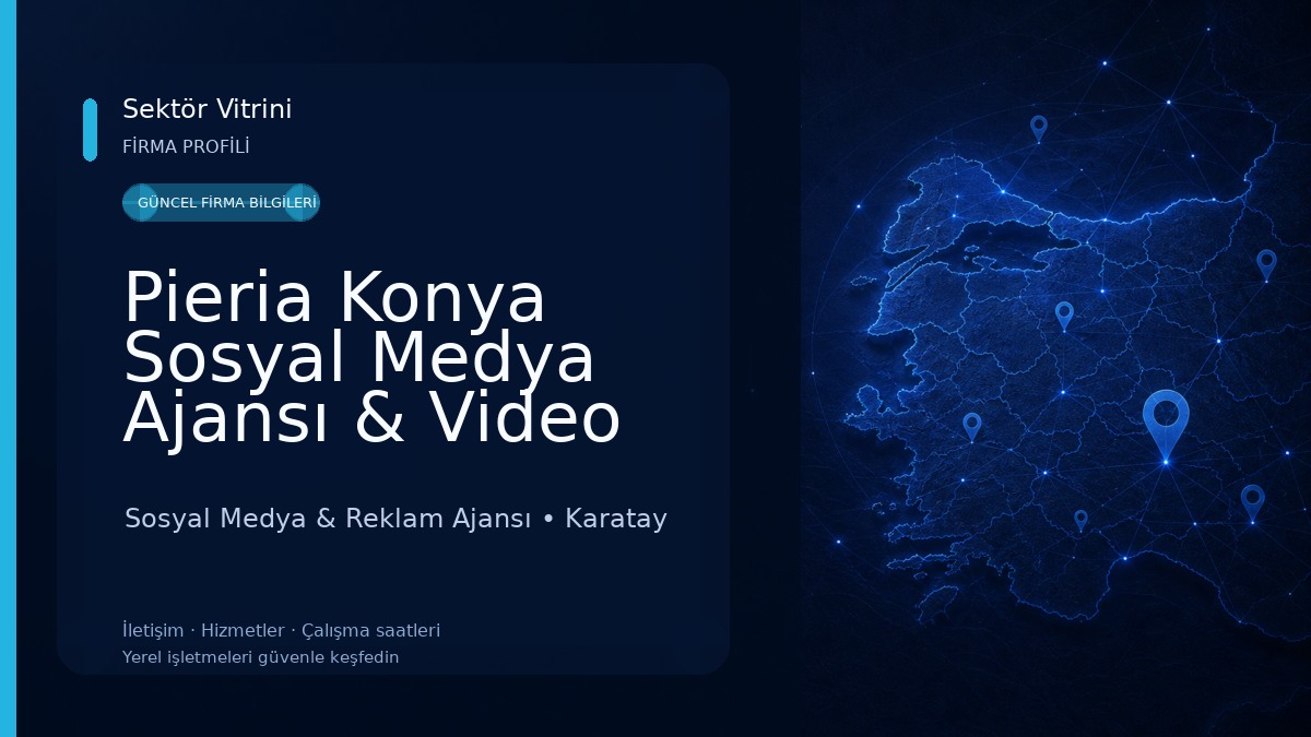 Pieria Konya Sosyal Medya Ajansı & Video Prodüksiyon Konya Drone Çekim Hizmetleri Sosyal Medya & Reklam Ajansı