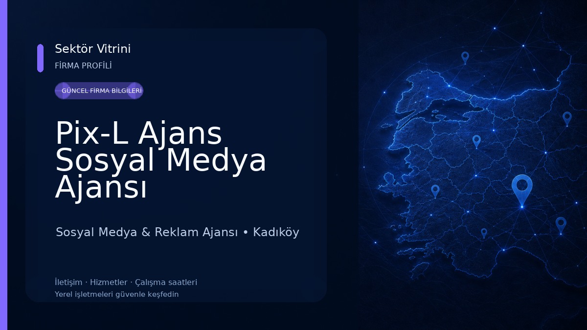 Pix-L Ajans Sosyal Medya Ajansı Sosyal Medya & Reklam Ajansı